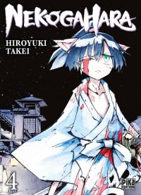  Nekogahara T4, manga chez Pika de Takei