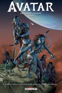  Avatar T1 : Le champ céleste (0), comics chez Delcourt de Smith, Balbi, Dzioba, Atiyeh