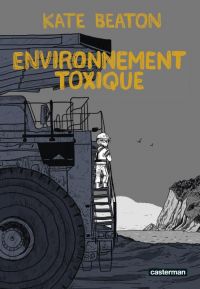 Environnement toxique, comics chez Casterman de Beaton