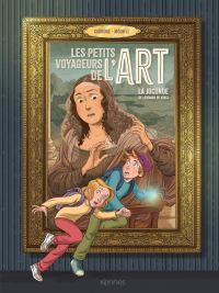 Les Petits voyageurs de l'art : La Joconde de Léonard de Vinci (0), bd chez Kennes éditions de Carboneill, Li