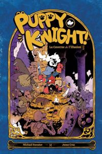  Puppy knight ! T1 : La caverne de l'illusion (0), comics chez Kinaye de Sweater, Cruz