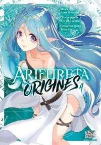  Arifureta Origines T4, manga chez Delcourt Tonkam de Shirakome, Takayaki, Kamichi