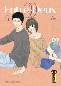  Entre-deux T5, manga chez Kana de Watanabe