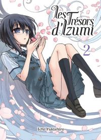 Les trésors d’Izumi T2, manga chez Komikku éditions de Yukishiro