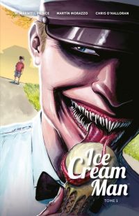  Ice Cream Man  T1 : Vermicelles arc-en-ciel (0), comics chez Huginn & Muninn de Prince, Morazzo, O'Halloran, Ferreyra