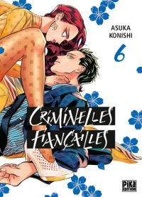  Criminelles fiançailles T6, manga chez Pika de Konishi