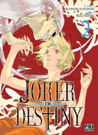  Joker of destiny T2, manga chez Pika de Sahara