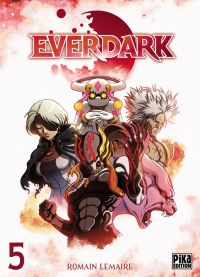  Everdark T5, manga chez Pika de Lemaire