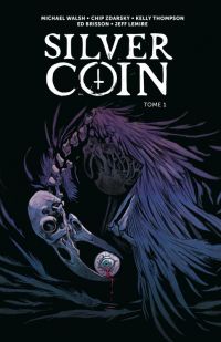  Silver Coin T1, comics chez Huginn & Muninn de Collectif, Walsh, Griffin