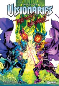 Visionaries Revolution III  : Transformers VS Visionaries  (0), comics chez Vestron de Visaggio, Ossio, Cruz