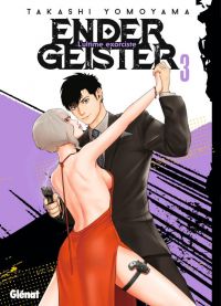  Ender geister T3, manga chez Glénat de Yomoyama
