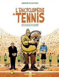 Encyclopédie du tennis, bd chez Fluide Glacial de Panaccione