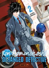  Ron Kamanohashi : Deranged detective T2, manga chez Mangetsu de Amano