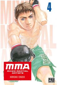  MMA Mixed martial artists T4, manga chez Pika de Endo