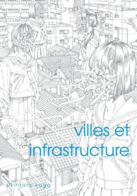 Villes et infrastructure, manga chez IMHO de Kago