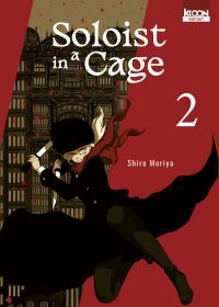  Soloist in a cage T2, manga chez Ki-oon de Moriya