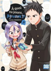  A quoi tu joues, Ayumu ? T5, manga chez Nobi Nobi! de Yamamoto
