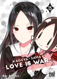  Kaguya-sama love is war T15, manga chez Pika de Akasaka