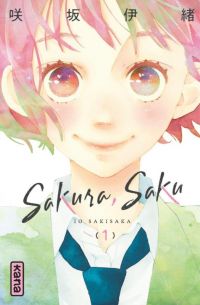  Sakura, Saku T1, manga chez Kana de Sakisaka