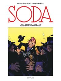 Soda : Le pasteur sanglant (0), bd chez Dupuis de Bocquet, Gazzotti, Usagi