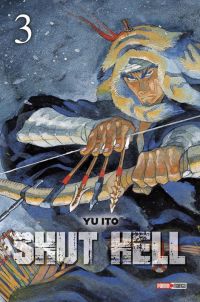  Shut hell T3, manga chez Panini Comics de Ito