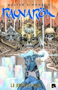  Ragnarök T1 : Le dernier dieu (0), comics chez Black River de Simonson