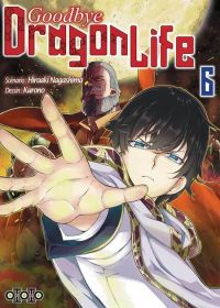  Goodbye, dragon life T6, manga chez Ototo de Nagashima, Kurono