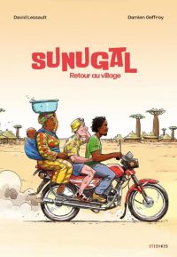 Sunugal : Retour au village (0), bd chez Steinkis de Lessault, Geffroy
