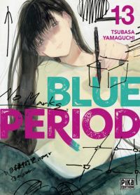  Blue period T13, manga chez Pika de Yamaguchi