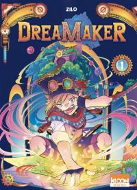  DreaMaker T1, manga chez Ki-oon de Zilo