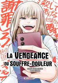 La vengeance du souffre-douleur T4, manga chez Soleil de Kimizuka, Hioka