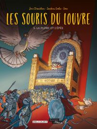 Les Souris du Louvre T5 : La plume et l'épée (0), bd chez Delcourt de Chamblain, Goalec, Drac