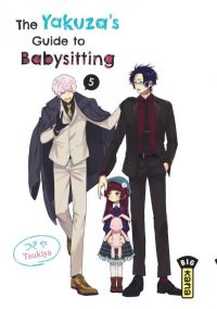  The yakuza’s guide to babysitting T5, manga chez Kana de Tsukiya