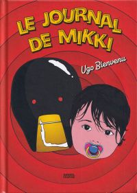 Le Journal de Mikki, bd chez Denoël Graphic de Bienvenu