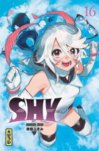  Shy T16, manga chez Kana de Bukimi