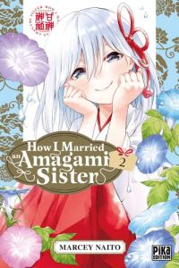  How I married an Amagami sister T2, manga chez Pika de Naito