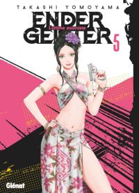  Ender geister T5, manga chez Glénat de Yomoyama