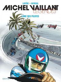  Michel Vaillant - Légendes T2 : L’Âme des pilotes (0), bd chez Dupuis de Lapière, Dutreuil, Charly