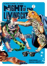  Nyaight of the living cat T2, manga chez Mangetsu de Hawkman, Mecha Root