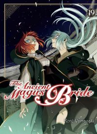  The ancient magus bride  T19, manga chez Komikku éditions de Yamazaki