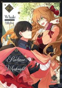  Comment Raeliana a survécu au manoir Wynknight T2, manga chez Kotoon de Whale, Milcha
