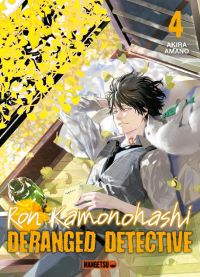  Ron Kamanohashi : Deranged detective T4, manga chez Mangetsu de Amano
