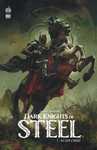  Dark Knights of Steel  T1 : Au loin l'orage (0), comics chez Urban Comics de Kristoff, Taylor, Pacat, Collectif, Middleton