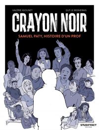 Crayon noir  : Samuel Paty, histoire d'un prof  (0), bd chez Studiofact Editions de Igounet, Le Besnerais, Mathilda