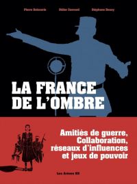 La France de l'ombre, bd chez Les arènes de Convard, Boisserie, Douay
