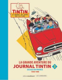 La Grande aventure du journal Tintin T2 : Escale en France 1948-1988 (0), bd chez Le Lombard de Collectif