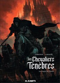 Les Chevaliers ténèbres T1 : Les sigils du chaos (0), bd chez Kamiti de Corbeyran, Carvalho, Priori