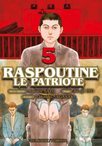 Raspoutine le patriote T5, manga chez Delcourt Tonkam de Nagasaki, Ito