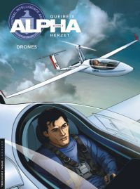  Alpha T18 : Drones (0), bd chez Le Lombard de Herzet, Queireix, Ray