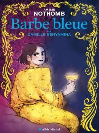 Barbe bleue, bd chez Albin Michel de Nothomb, Benyamina